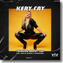 Cover: Kery Fay feat. René de la Moné & BlackBonez - Thinking About You