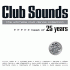 Cover: Club Sounds - Best of 25 Years 