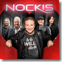 Cover: Nockis - Ich will dich