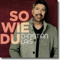 Cover: Christian Lais - So wie Du