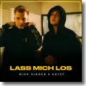 Cover:  Mike Singer & Kayef - Lass mich los