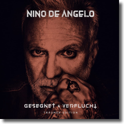 Cover: Nino de Angelo - Gesegnet und verflucht (Träumer Edition)