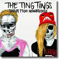 Cover: The Ting Tings - Sounds From Nowheresville