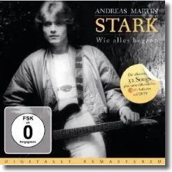 Cover: Andreas Martin - Stark (wie alles begann)