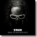 Cover:  T-Pain feat. Ne-Yo - Turn All The Lights On