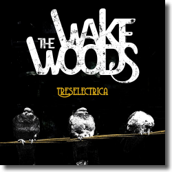 Cover: The Wake Woods - Treselectrica