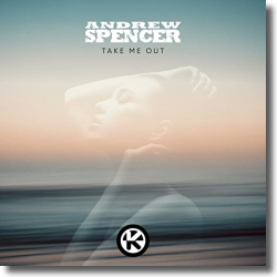 Cover: Andrew Spencer - Take Me Out