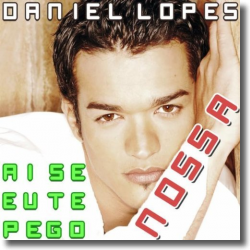 Cover: Daniel Lopes - Ai Se Eu Te Pego
