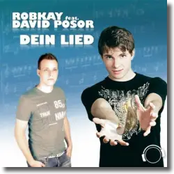 Cover: RobKay feat. David Posor - Dein Lied