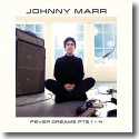 Cover: Johnny Marr - Fever Dreams Pts 1-4