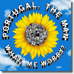 Cover: Portugal. The Man - What, Me Worry?