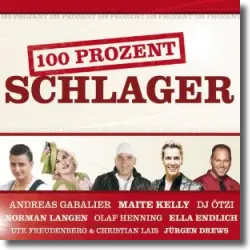Cover: 100 Prozent Schlager - Various Artists