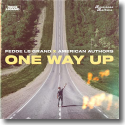 Cover: Fedde Le Grand & American - Authors One Way Up
