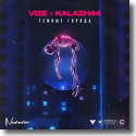 Cover: VIZE & Kalazh44 - Темные Города (nanana)