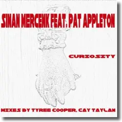 Cover: Sinan Mercenk feat. Pat Appleton - Curiosity -  Pandora's Box