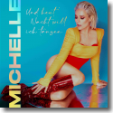 Cover: Michelle - Und heut' Nacht will ich tanzen (Version 2022)