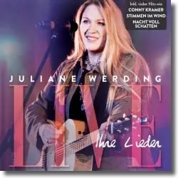 Cover: Juliane Werding - Juliane Werding live - Ihre Lieder