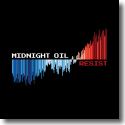 Cover: Midnight Oil - Resist