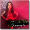 Cover: Eva Luginger - Bedingungslos