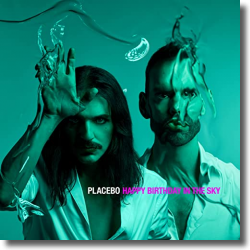 Cover: Placebo - Happy Birthday In The Sky