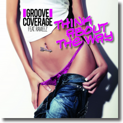 Cover: Groove Coverage feat. Rameez - Think About The Way