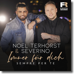 Cover: Noel Terhorst & Severino - Immer für dich (Sempre Per Te)