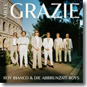 Cover: Roy Bianco & Die Abbrunzati Boys - Mille Grazie