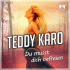Cover: Teddy Karo - Du musst dich befreien