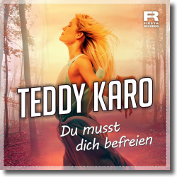Cover: Teddy Karo - Du musst dich befreien