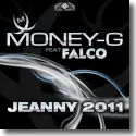 Cover:  Money-G feat. Falco - Jeanny 2011