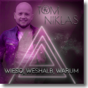 Cover: Tom Niklas - Wieso, weshalb, warum