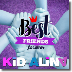 Cover: Kid Alina - Best Friends Forever
