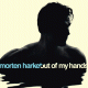 Cover: Morten Harket - Out Of My Hands