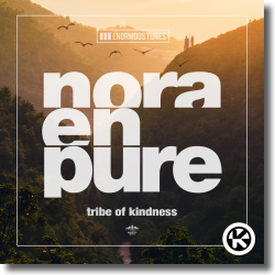 Cover: Nora En Pure - Tribe Of Kindness