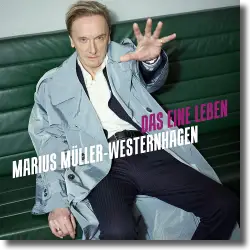Cover: Marius Mller-Westernhagen - Das eine Leben