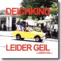 Cover:  Deichkind - Leider geil (Leider geil)