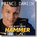 Cover: Prince Damien - Du bist der Hammer