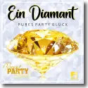 Cover:  Pures Party Glck - Ein Diamant