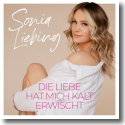 Cover: Sonia Liebing - Die Liebe hat mich kalt erwischt