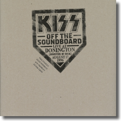 Cover: KISS - Off The Soundboard - Live At Donington 1996