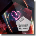 Cover: Miguell Santozz & Pete Mazell - Love Missile