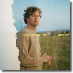 Cover: Vance Joy - In Our Own Sweet Time