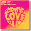 Cover: David Guetta x Becky Hill x Ella Henderson - Crazy What Love Can Do