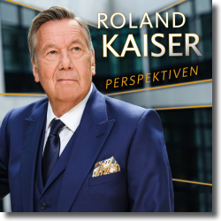 Cover: Roland Kaiser - Perspektiven