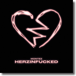 Cover: Montez - Herzinfucked