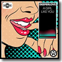 Cover: Deeperlove - A Girl Like You