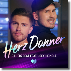 Cover: DJ Herzbeat feat.  Joey Heindle - Herz Donner