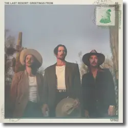 Cover: Midland - The Last Resort: Greetings From
