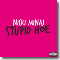 Cover:  Nicki Minaj - Stupid Hoe