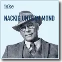 Cover:  iske - Nackig unterm Mond